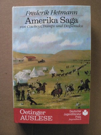 Amerika Saga. Von Cowboys, Tramps und Desperados. ( Ab 12 J.) Books