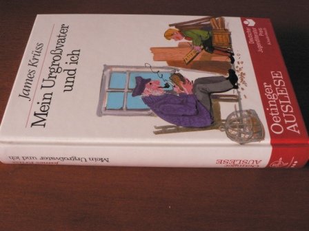 Mein Urgrossvater und ich (Oetinger-Auslese) Novels & Short Stories