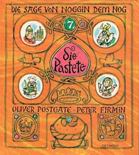 Die Sage von Noggin dem Nog 7 - Die Pastete (Noggin, der Nog) Books