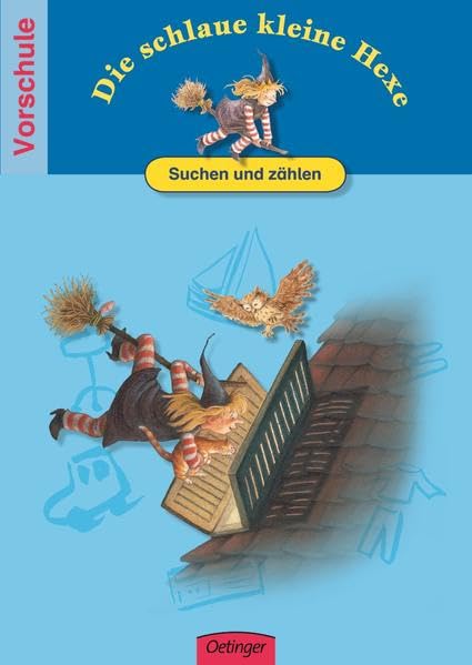 Die schlaue kleine Hexe. Suchen und zählen: Vorschule (Die kleine Hexe) Books