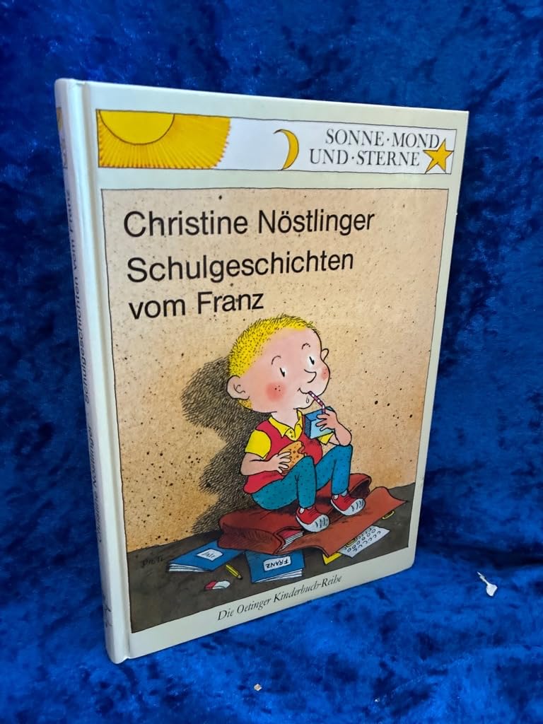 Schulgeschichten vom Franz (Sonne, Mond und Sterne) Parents & Children