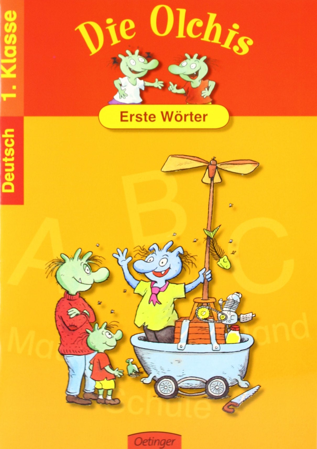 Die Olchis. Erste Wörter: Spielend leicht lernen - Deutsch 1. Klasse Foreign Languages ​​& Dictionaries
