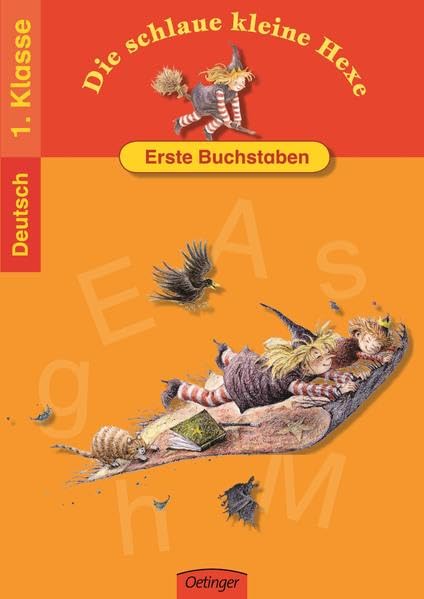 Die schlaue kleine Hexe. Erste Buchstaben: Spielend leicht lernen - Deutsch 1. Klasse (Die kleine Hexe) Lifestyle