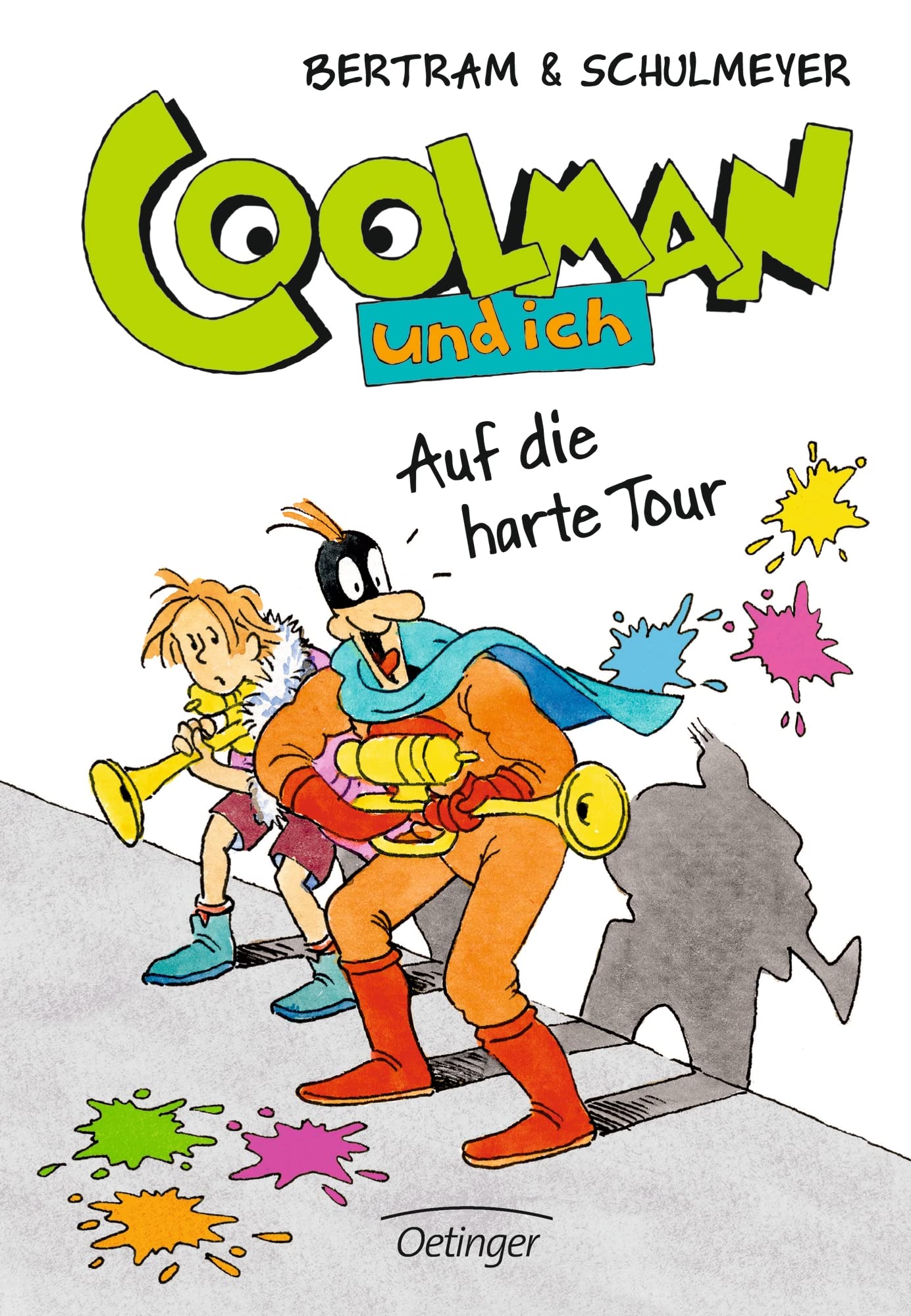 Coolman und ich 07. Auf die harte Tour Lifestyle