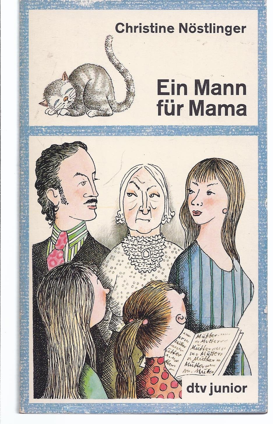 Christine Nöstlinger: Ein Mann für Mama Contemporary literature