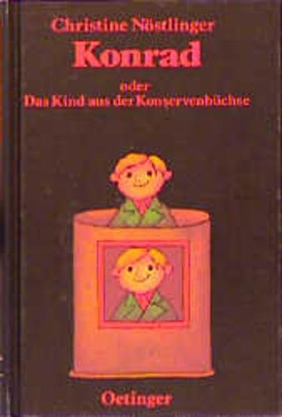 Konrad oder Das Kind aus der Konservenbüchse Contemporary literature Books