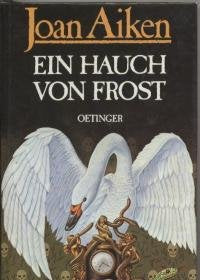Ein Hauch von Frost: 10 rabenschwarze Geschichten Novels & Short Stories
