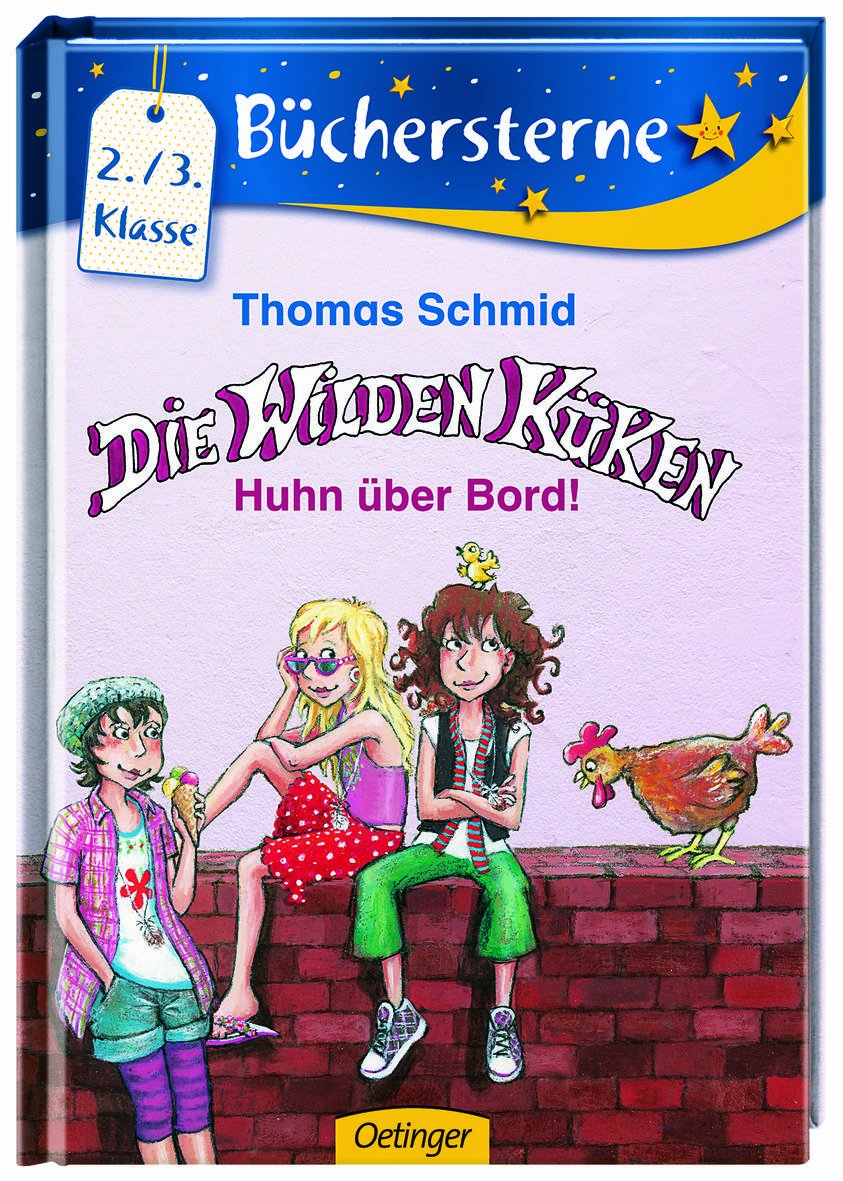 Die Wilden Küken 01: Huhn über Bord! Contemporary literature