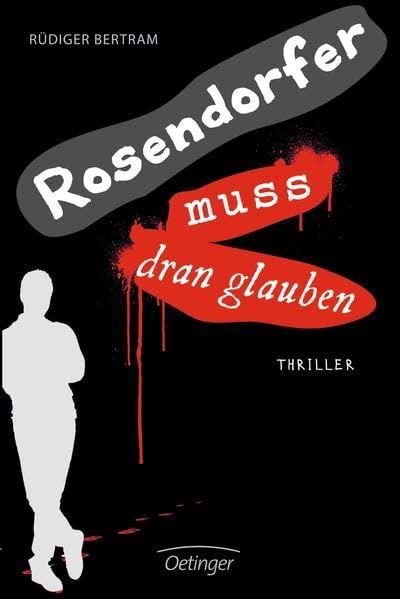 Product Image: Rosendorfer muss dran glauben