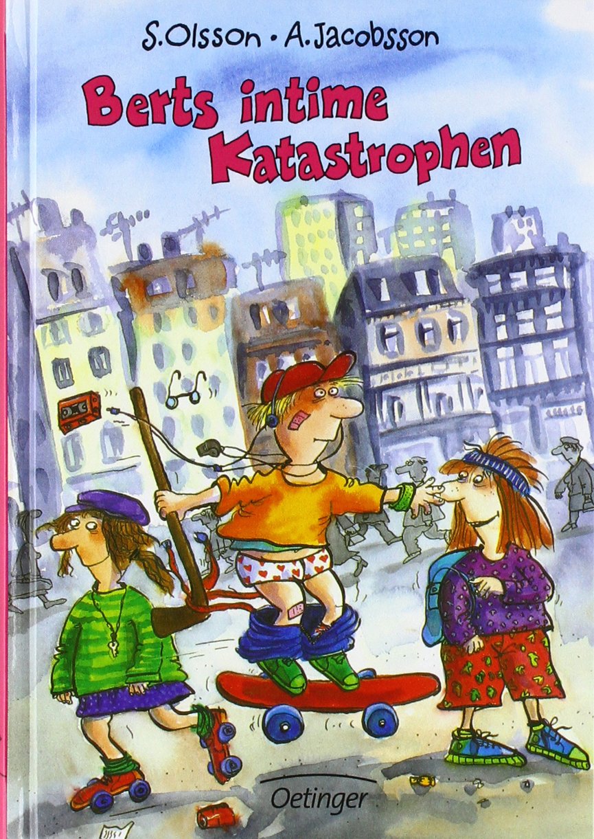 Berts Katastrophen 5. Berts intime Katastrophen Novels & Short Stories for children