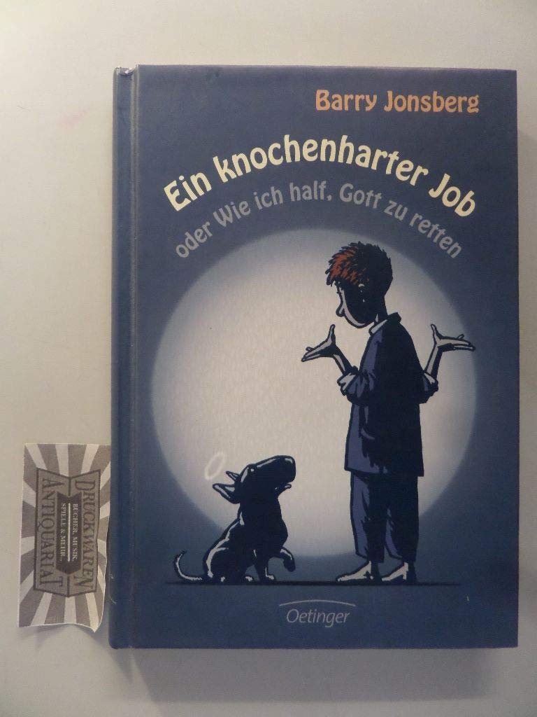 Product Image: Ein knochenharter Job oder Wie ich half, Gott zu retten