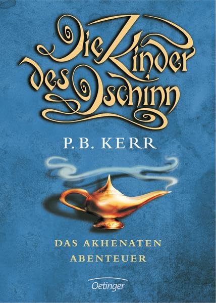 Die Kinder des Dschinn. Das Akhenaten-Abenteuer Crime & Thrillers