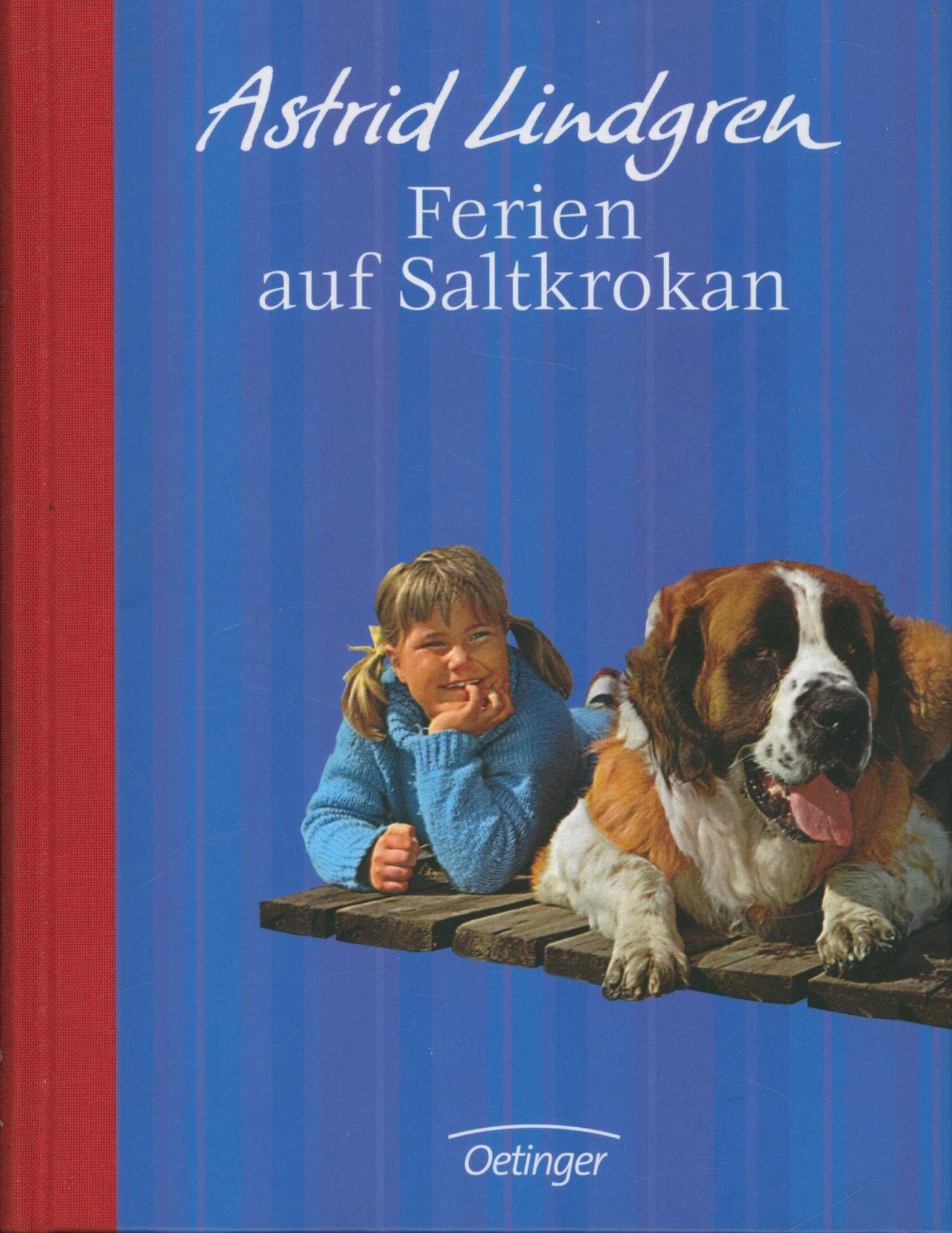 Ferien auf Saltkrokan: Jubiläums-Edition zum 100. Geburtstag von Astrid Lindgren Novels & Short Stories