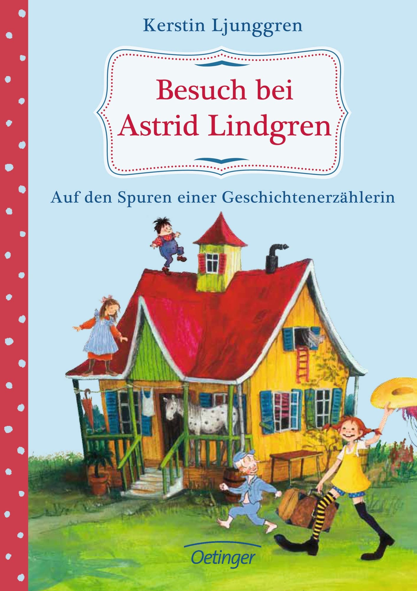 Besuch bei Astrid Lindgren. Auf den Spuren einer Geschichtenerzählerin Novels & Short Stories