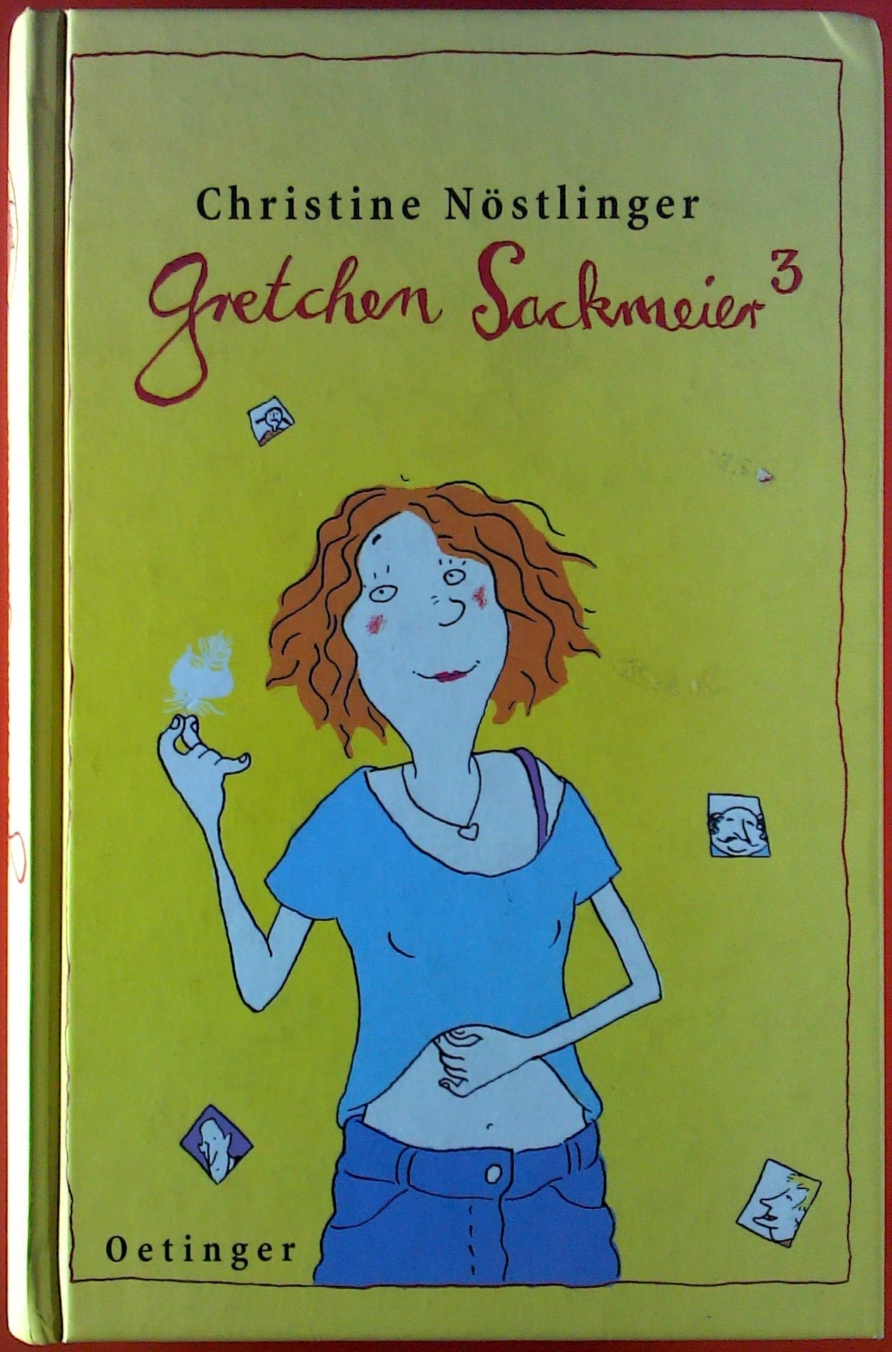 Gretchen Sackmeier hoch 3. Gesamtausgabe: Gretchen Sackmeier; Gretchen hat Hänschen-Kummer; Gretchen mein Mädchen. Alle 3 Geschichten in e. Bd. Parents & Children