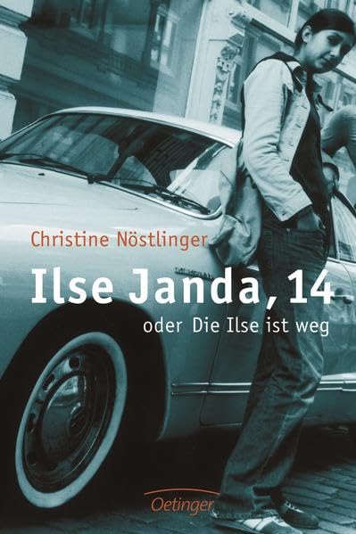 Ilse Janda, 14 oder Die Ilse ist weg Parents & Children Books