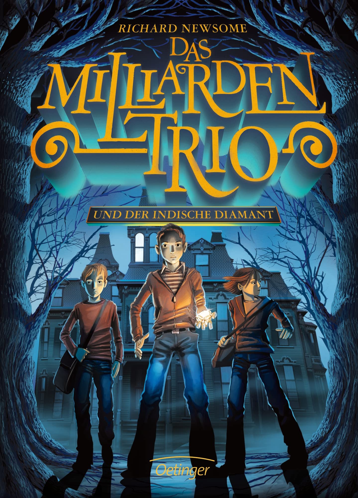 Das Milliarden-Trio 1. Das Milliarden-Trio und der indische Diamant Novels & Short Stories
