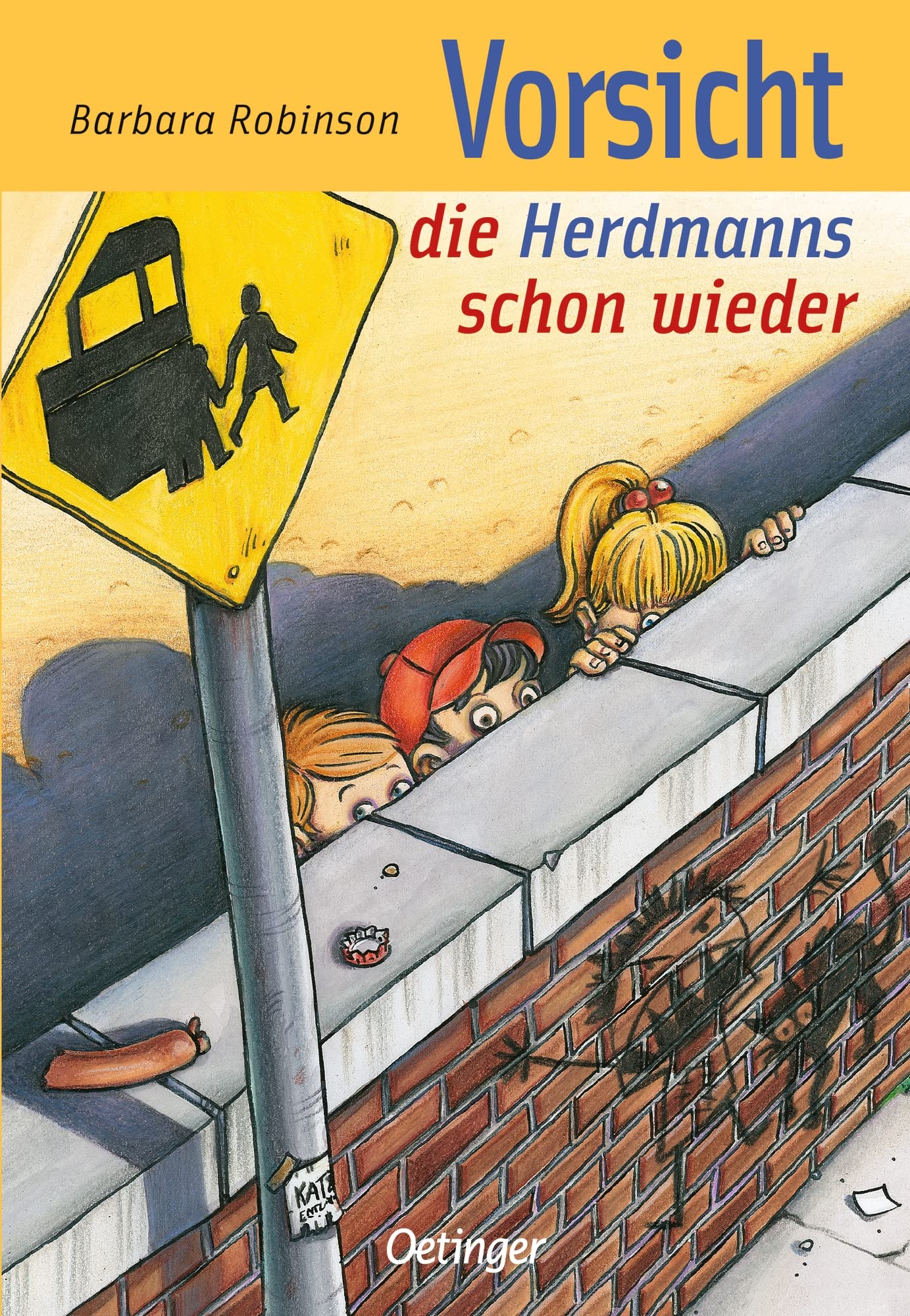Hilfe, die Herdmanns kommen 3. Vorsicht, die Herdmanns schon wieder Non-fiction