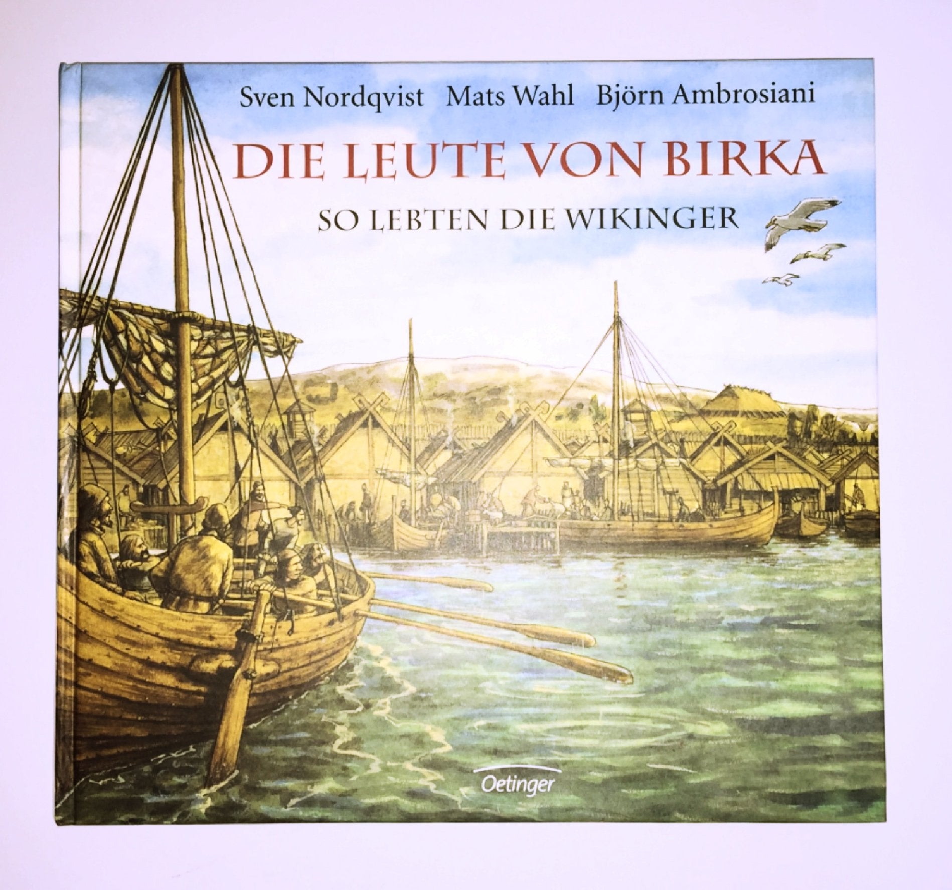 Die Leute von Birka: So lebten die Wikinger Non-fiction