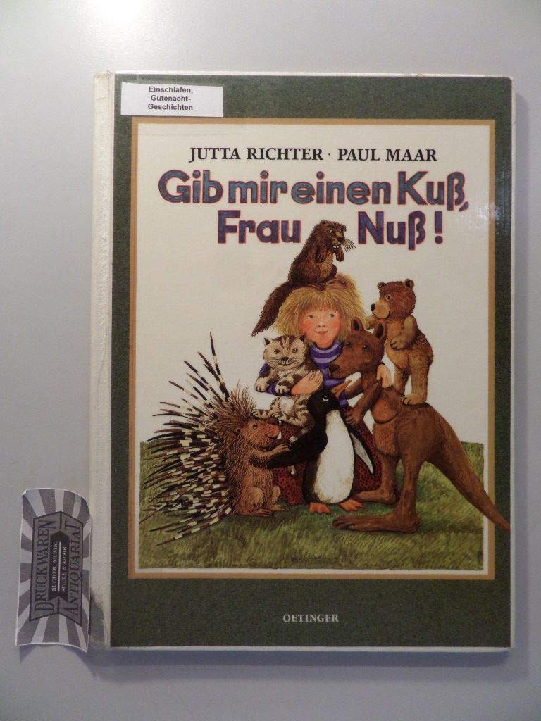 Gib mir einen Kuss, Frau Nuss! Books