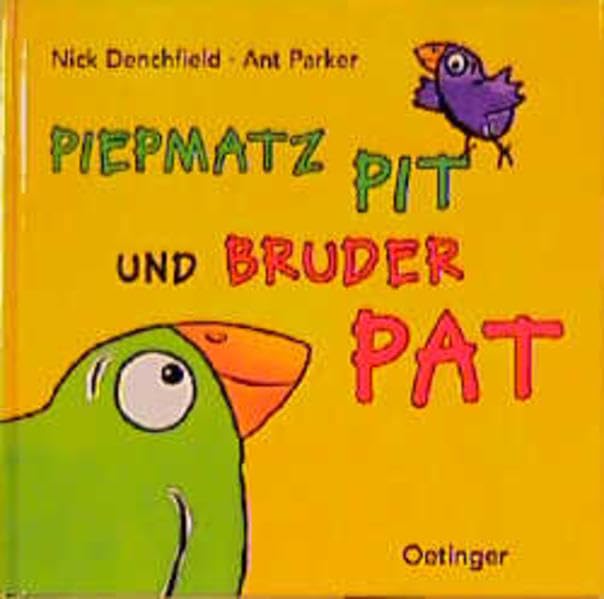 Piepmatz Pit und Bruder Pat / Ein Pop-up-Buch Children's books