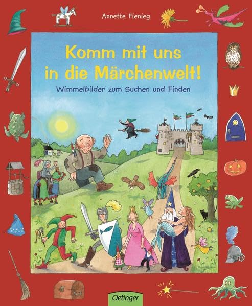 Komm mit uns in die Märchenwelt! Children's books