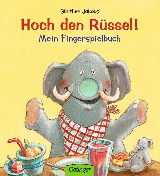 Mein Fingerspielbuch. Hoch den Rüssel! Children's books