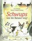 Schwups war die Banane weg! Learning & Reference