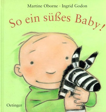 So ein süßes Baby! Children's books