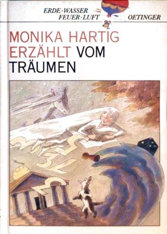 Monika Hartig erzählt vom Träumen (Erde, Wasser, Feuer, Luft) Books