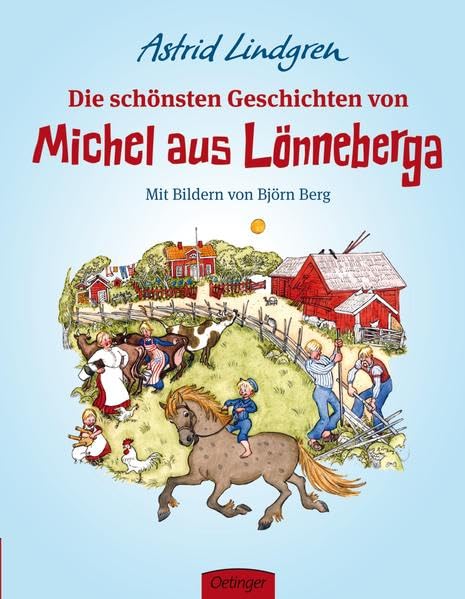 Die schönsten Geschichten von Michel aus Lönneberga: Limitierte Jubiläumsausgabe der schönsten Bilderbücher im Sammelband Parents & Children