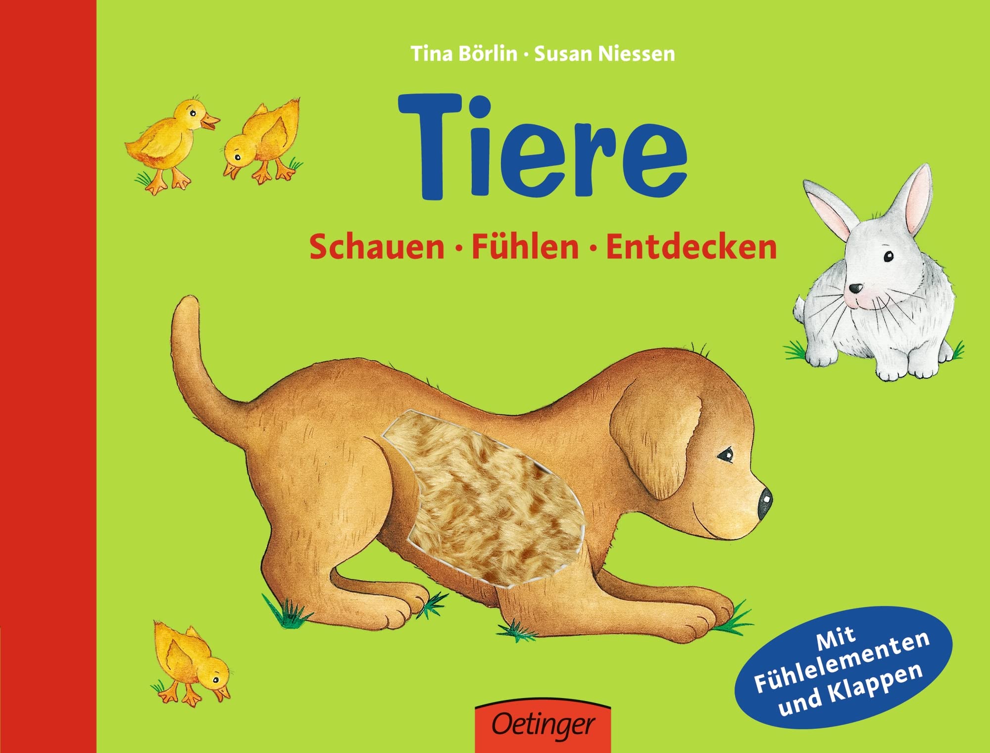 Tiere. Schauen - Fühlen - Entdecken Non-fiction