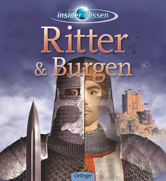 insider Wissen. Ritter und Burgen Politics & History