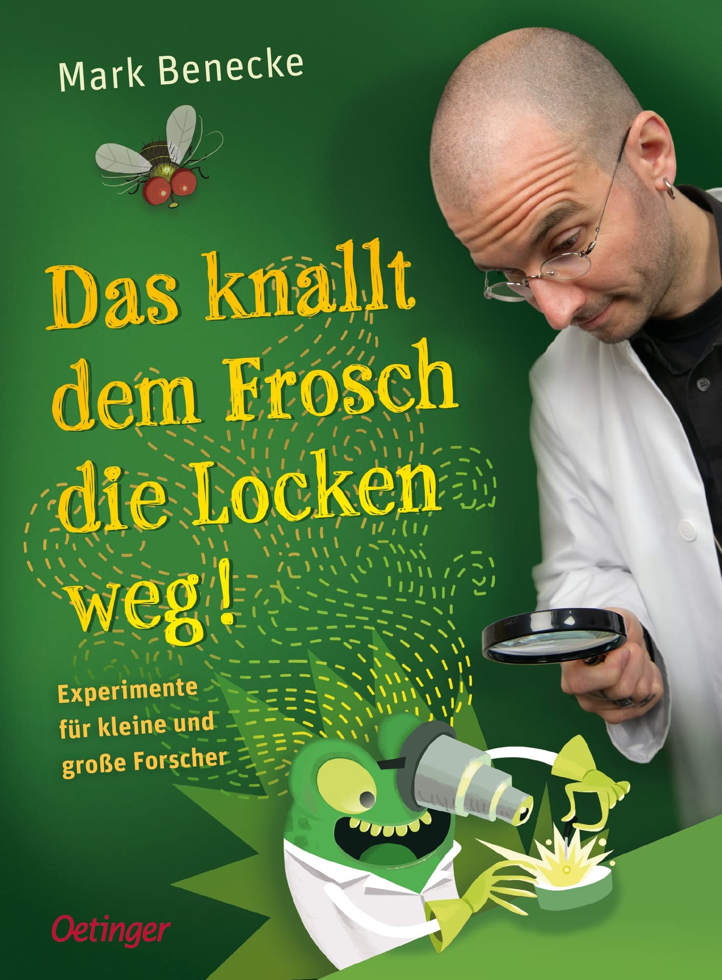 Das knallt dem Frosch die Locken weg General education