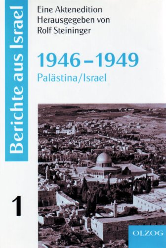 Berichte aus Israel: Eine Aktenedition in 13 Bänden Books