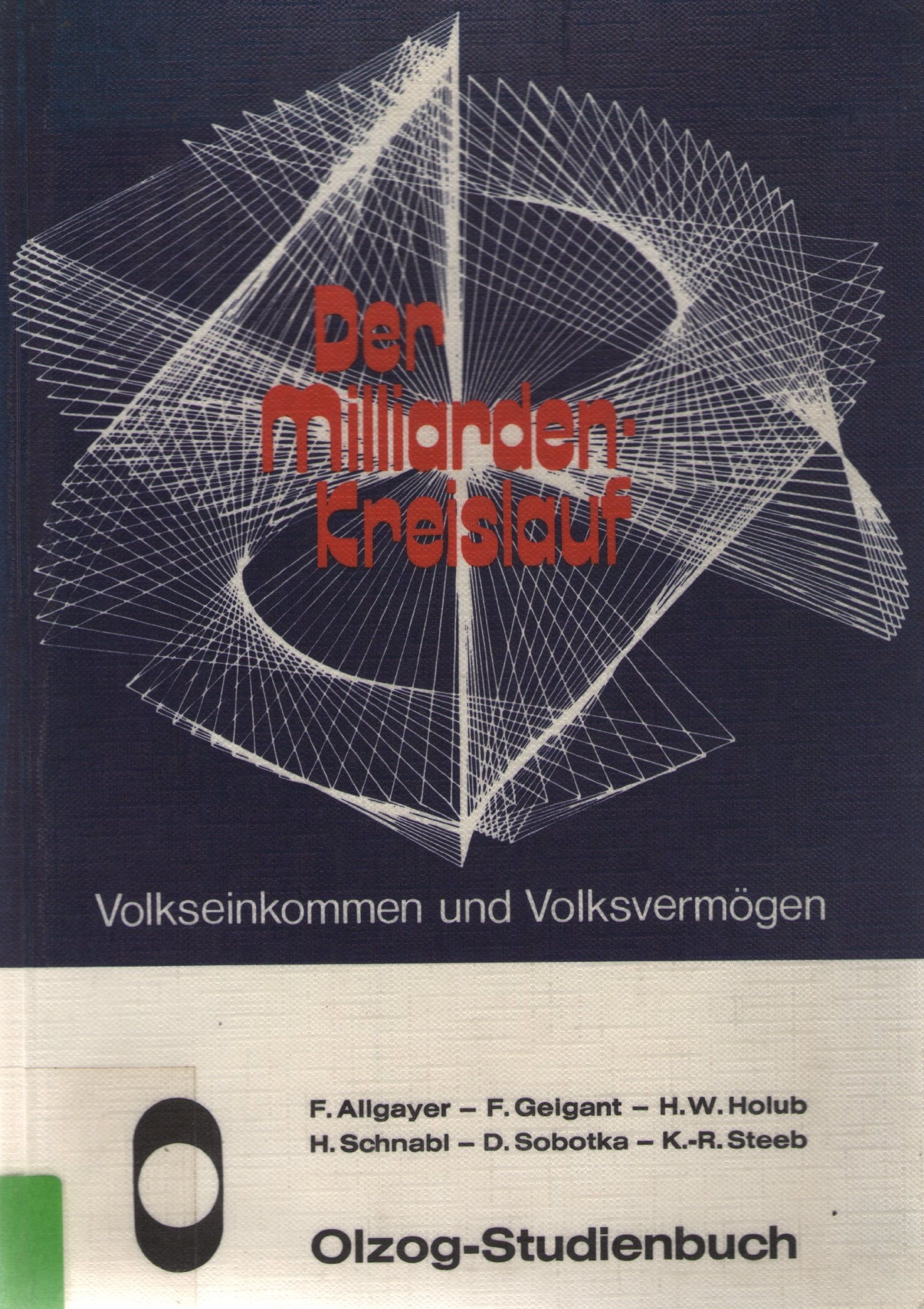 Der MilliardenKreislauf - Volkseinkommen und Volksvermögen Books
