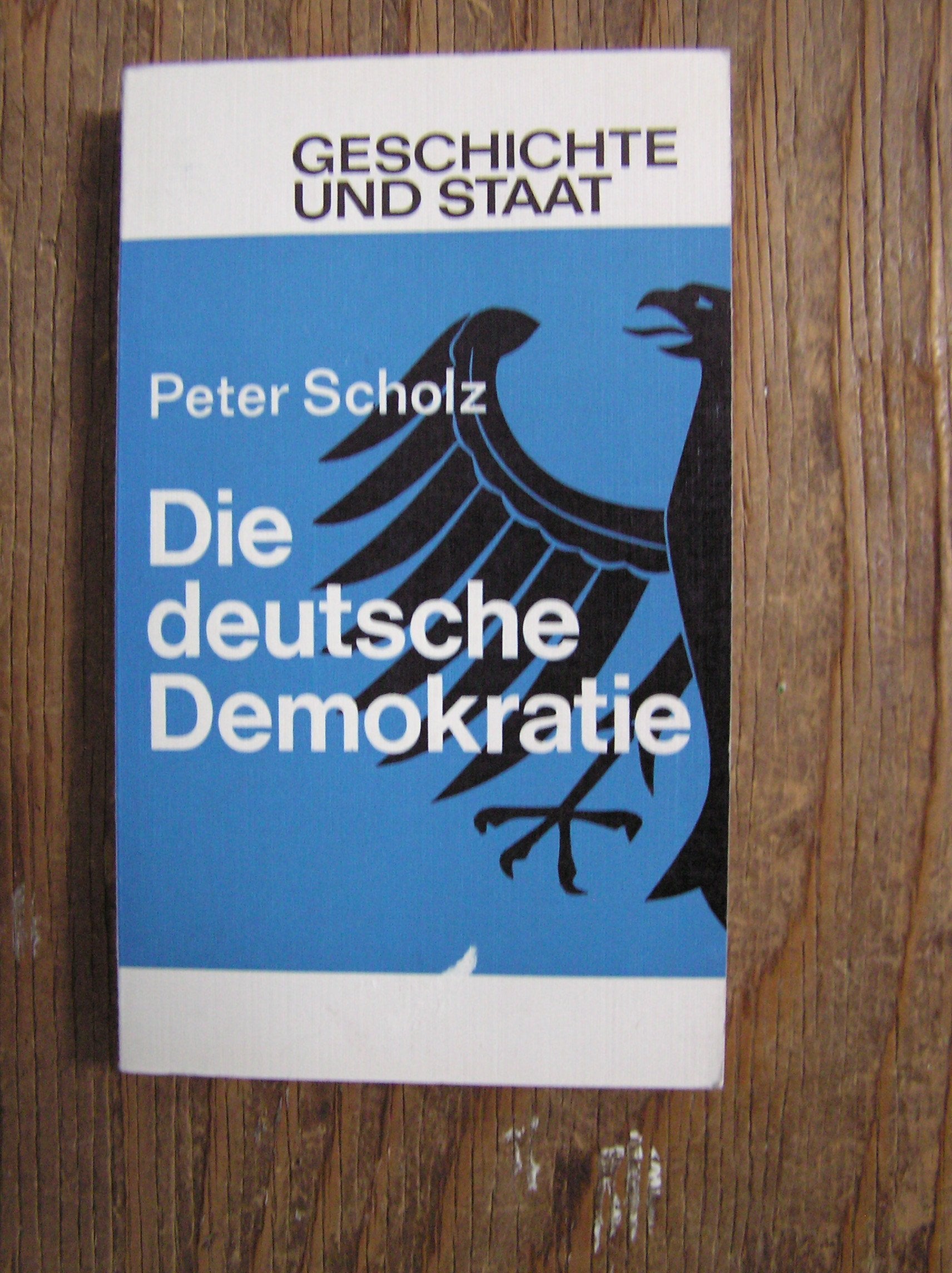 Die deutsche Demokratie. Mit dem Text des Grundgesetzes. Law
