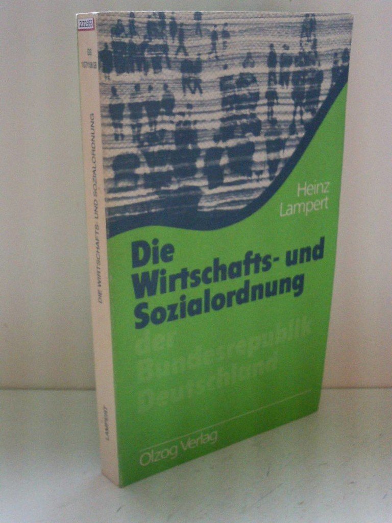 Die Wirtschafts- und Sozialordnung (5568 560) der Bundesrepublik Deutschland. Law