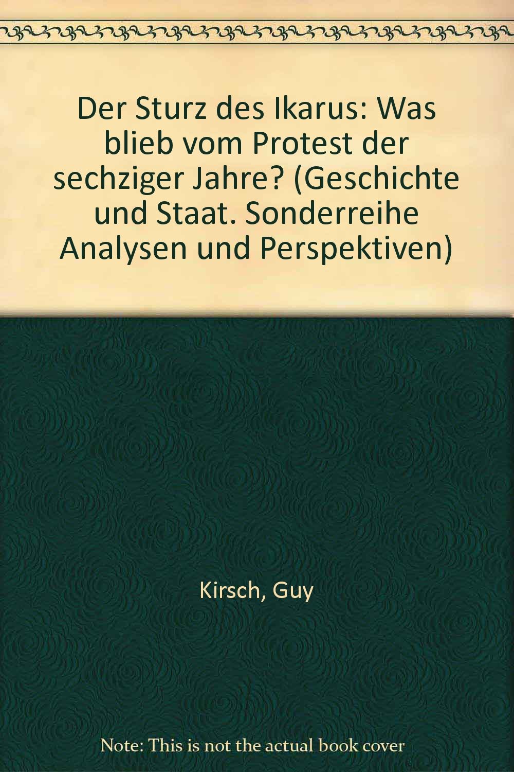 Der Sturz des Ikarus. Was blieb vom Protest der sechziger Jahre? Social Sciences