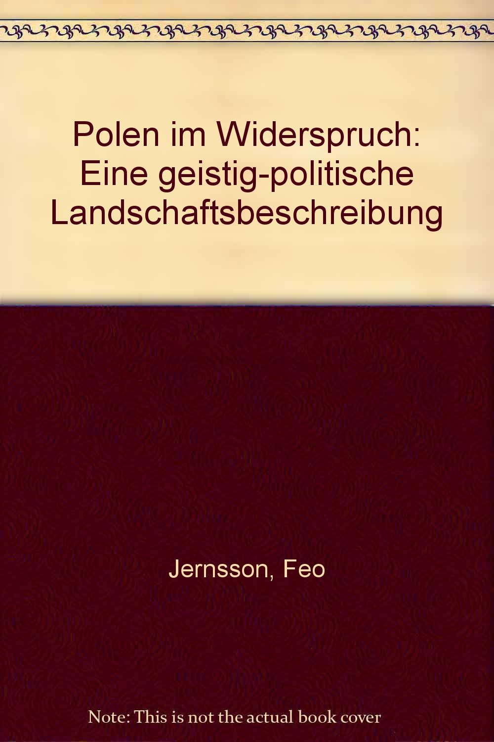 Polen im Widerspruch. Eine geistig-politische Landschaftsbeschreibung Books