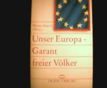 Product Image: Unser Europa - Garant freier Völker