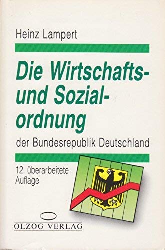 Die Wirtschafts- und Sozialordnung der Bundesrepublik Deutschland Medicine
