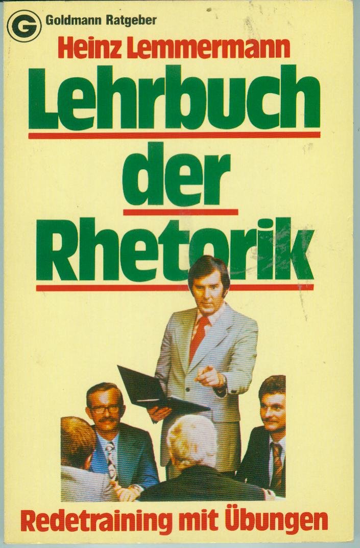 Lehrbuch der Rhetorik. Redetraining mit Übungen Professional & Reference Books