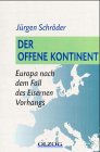 Der offene Kontinent Politics & History