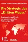 Die Strategie des "Dritten Weges". Legitimation und Praxis sozialdemokratischer Regierungspolitik Politics & History