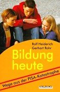 Bildung heute. Strategien zum Bildungserwerb in unserer Wissensgesellschaft Books