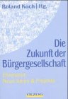 Die Zukunft der Bürgergesellschaft Politics & History