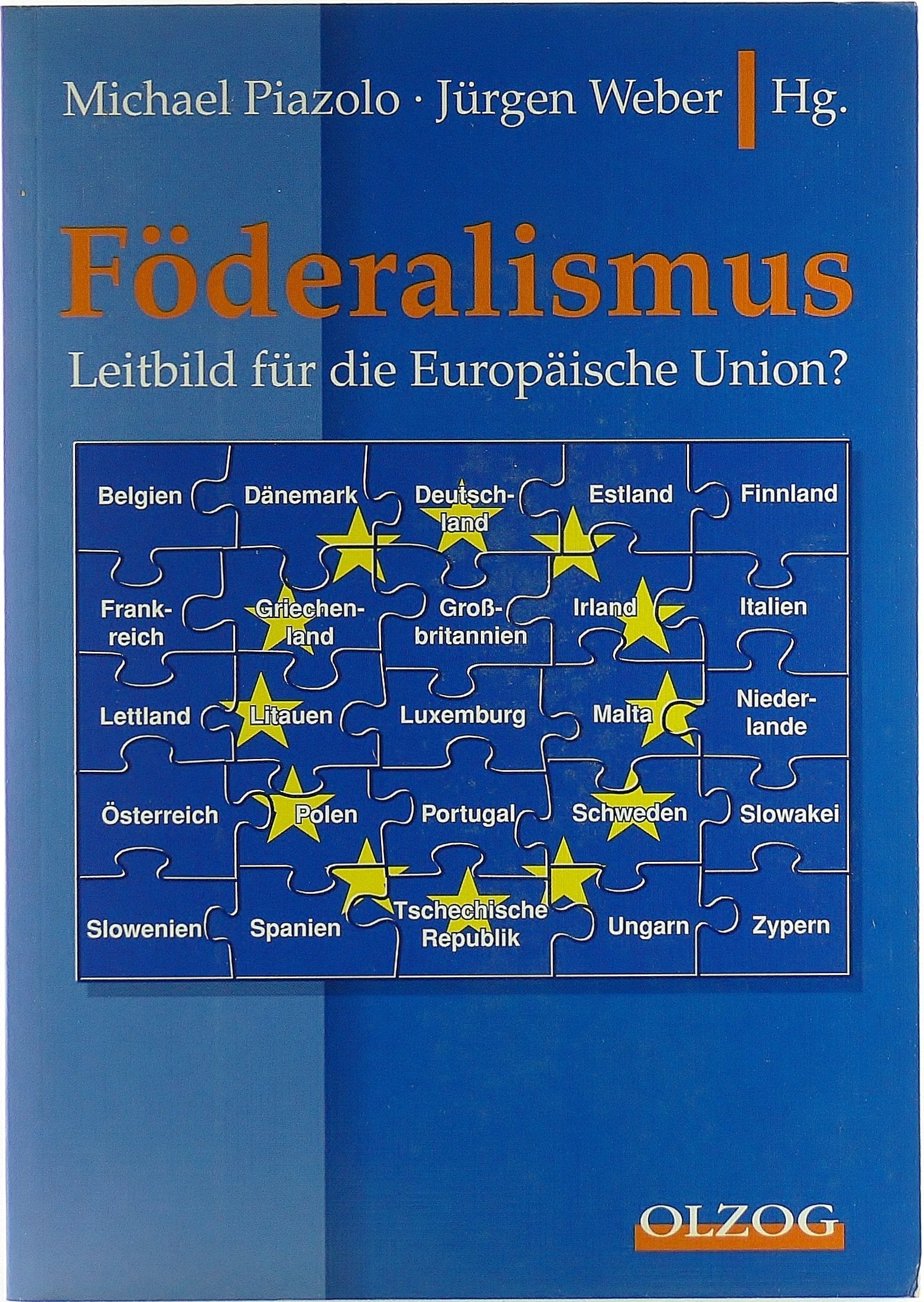 Föderalismus – Leitbild für die Europäische Union? Law