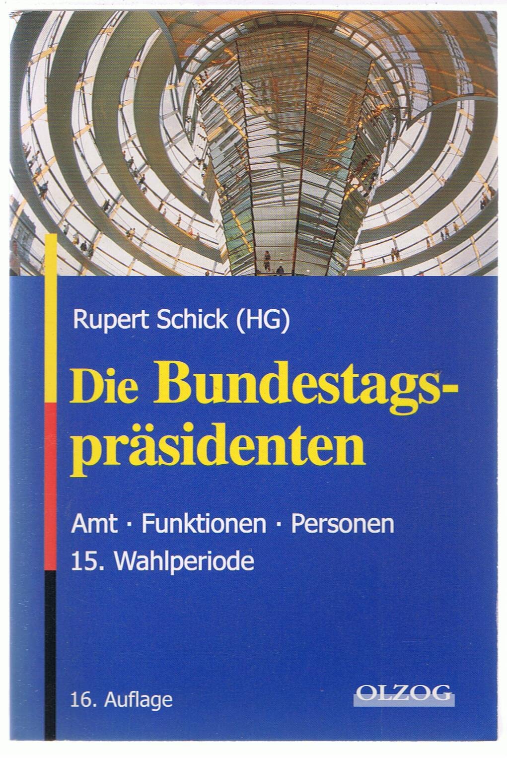 Die Bundestagspräsidenten: Amt, Funktion, Personen Law