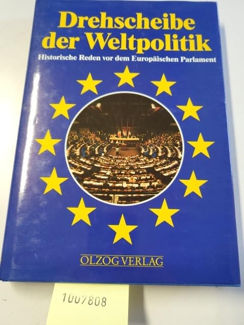 Drehscheibe der Weltpolitik. Historische Reden vor dem Europäischen Parlament Books